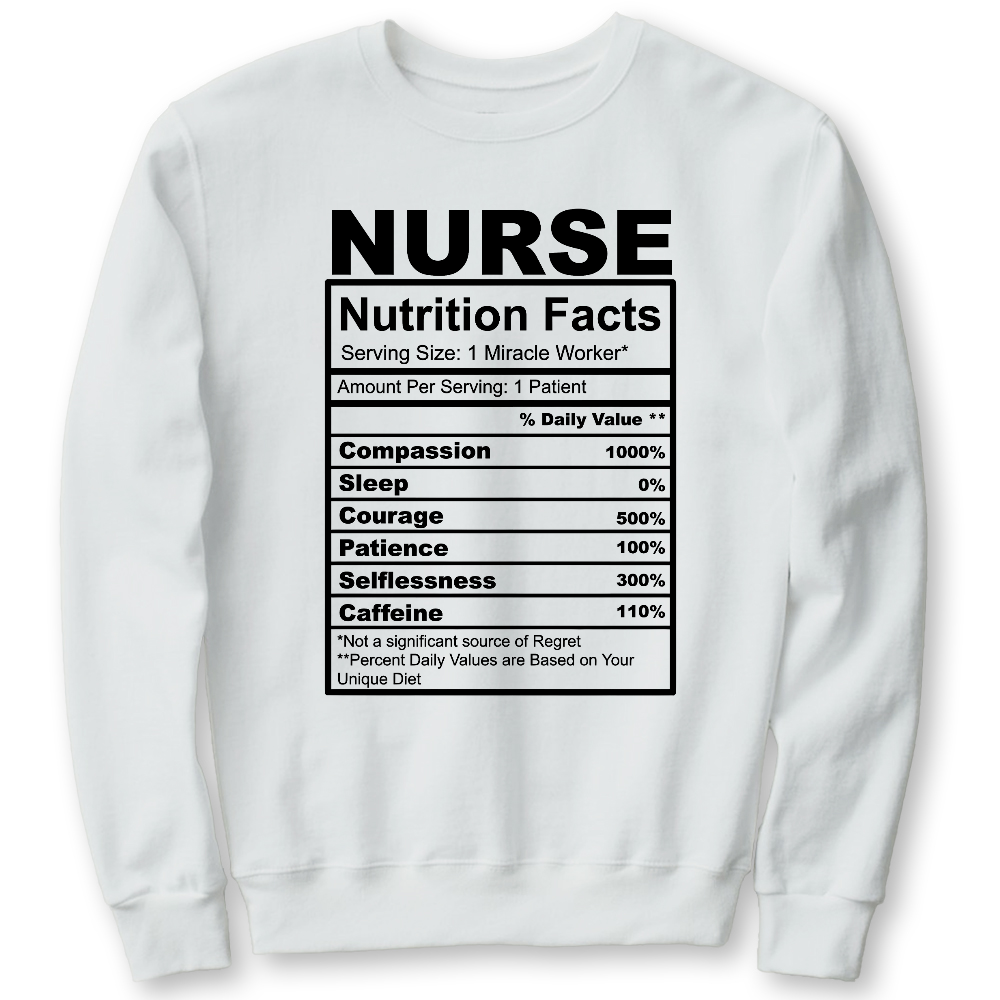 Nurse Nutrition Facts Cute Gift For Nurse Cotton Pullover Sweatshirt