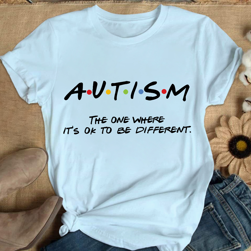 Autism The One Where It’s OK To Be Different Friends Cotton Nurse T-shirt