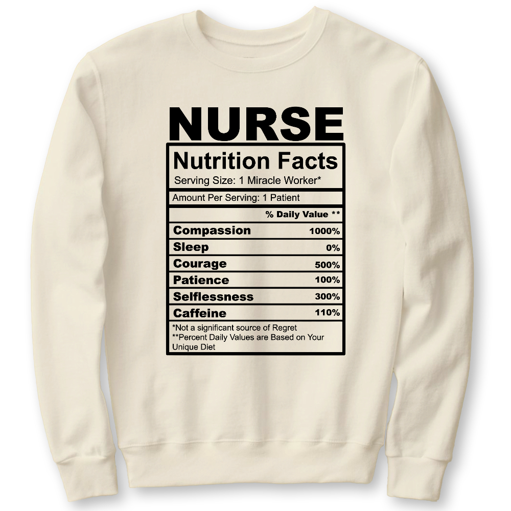 Nurse Nutrition Facts Cute Gift For Nurse Cotton Pullover Sweatshirt