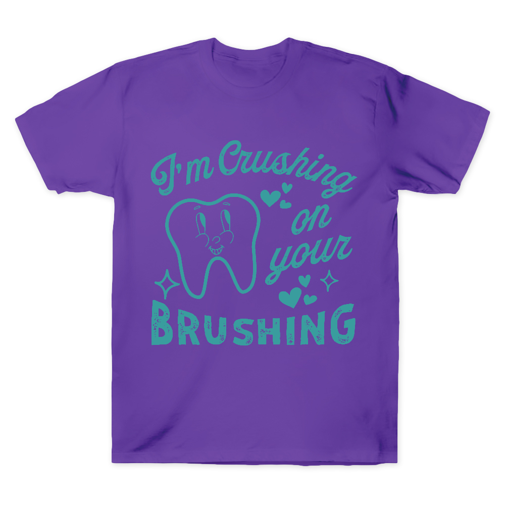 I'm Crushing On Your Brushing Cotton Doctor T-shirt