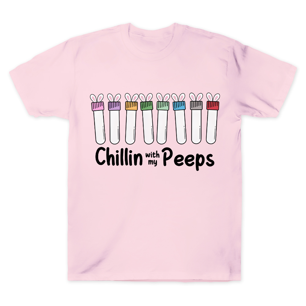 Chilling With My Peeps Cotton Doctor T-shirt