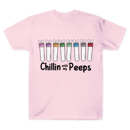 Chilling With My Peeps Cotton Doctor T-shirt