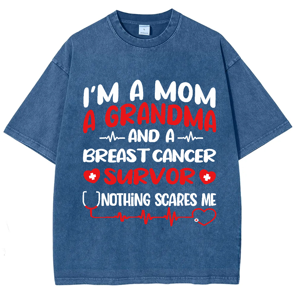 I'm A Mom And A Grandma And A Breast Cancer Survor Vintage Washed T-shirt