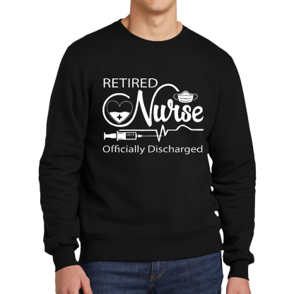 Retired Nurse Officially Discharged Cotton Pullover Sweatshirt