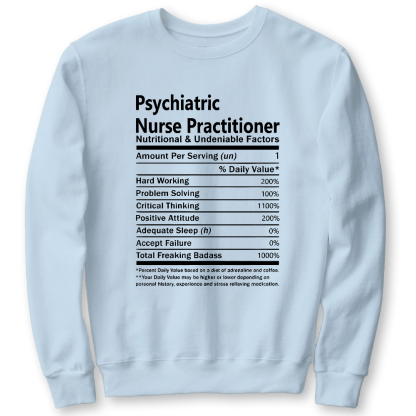 Psychiatric Nurse Practitioner Cotton Pullover Sweatshirt