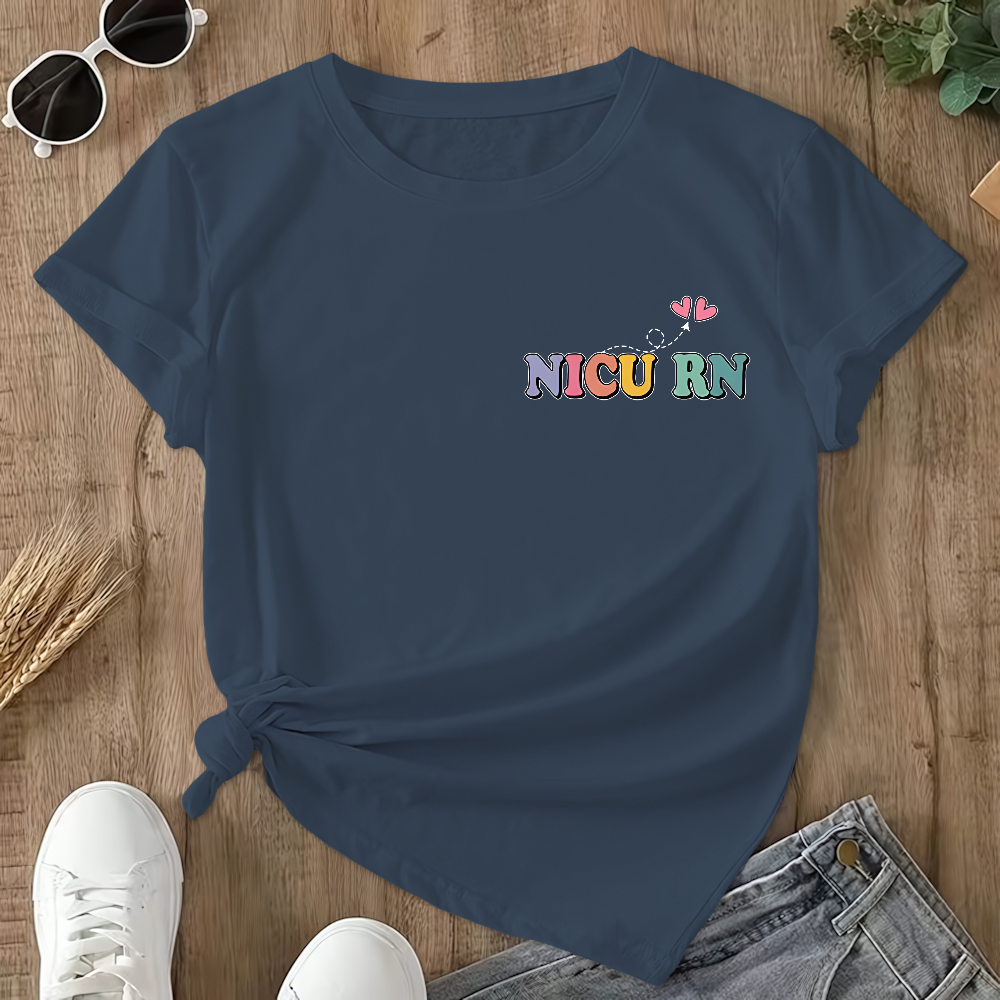 Nicu Nurse Sayings RN Double-Sided Cotton Printed T-Shirt