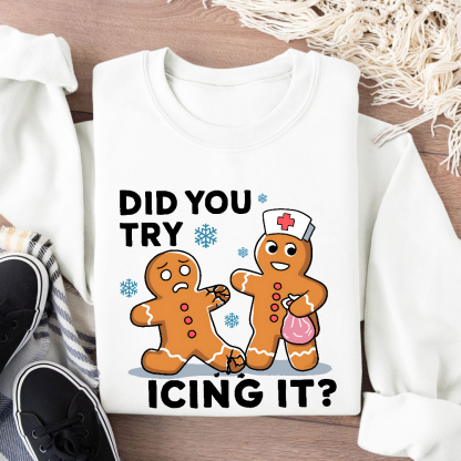 Did You Try Icing It Cotton Pullover Sweatshirt