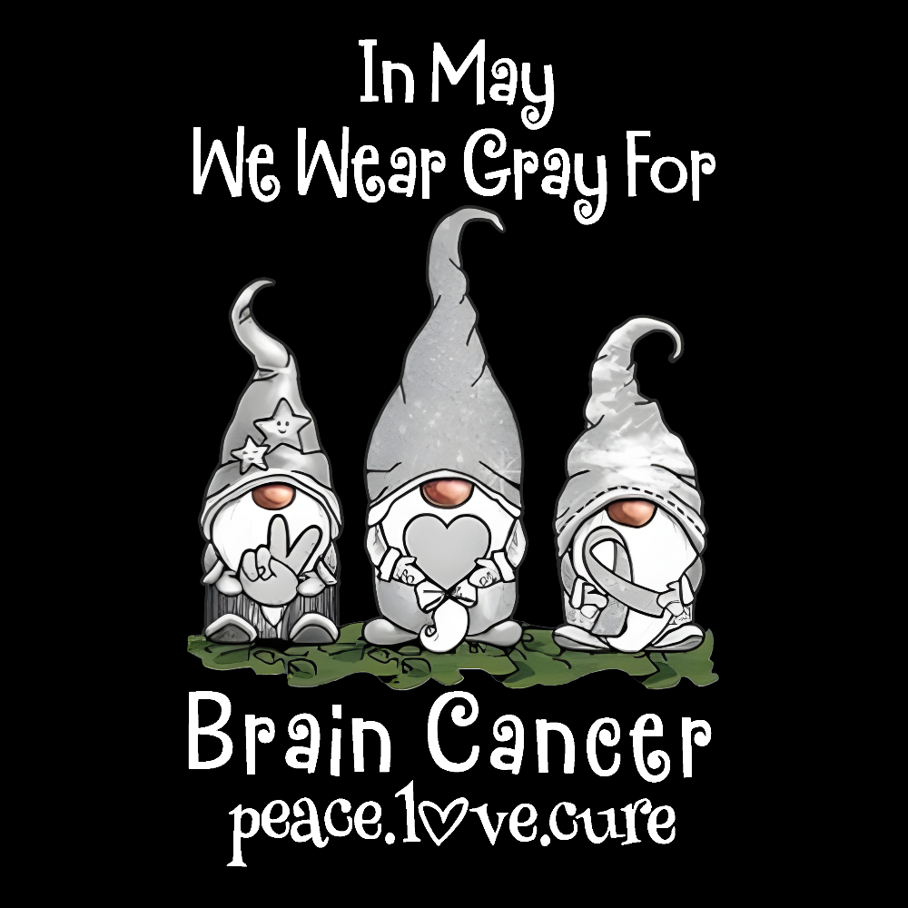 In May We Wear Gray For Brain Cancer Peace Love Cure Cotton Nurse T-shirt