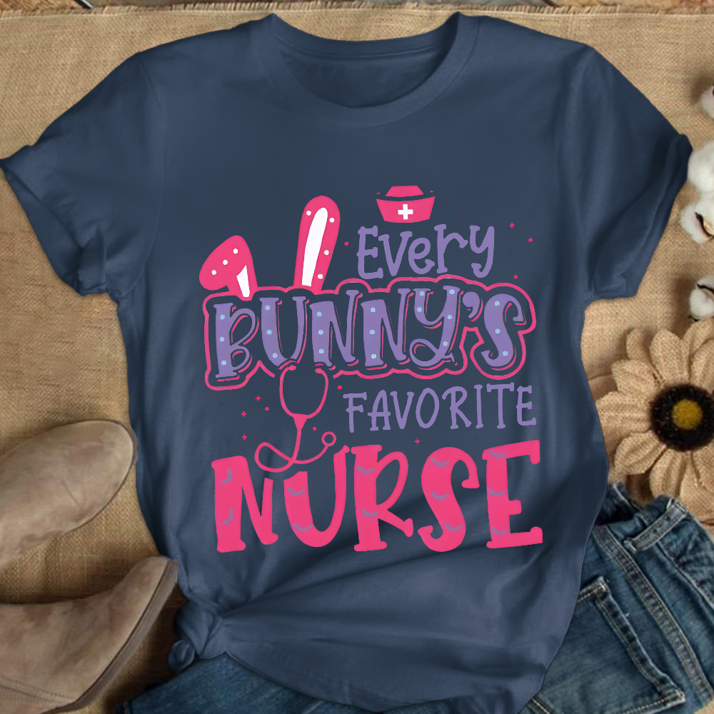 Every Bunny's Favorite Nurse Cotton Nurse T-shirt