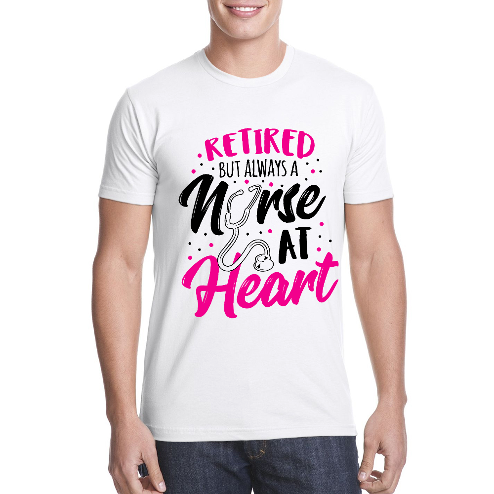 Retired But Always A Nurse At Heart Cotton Doctor T-shirt