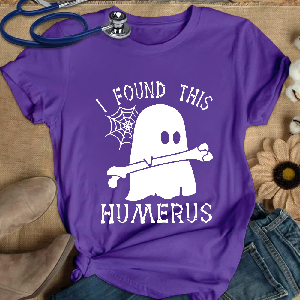 I Found This Humerus Cotton Nurse T-shirt