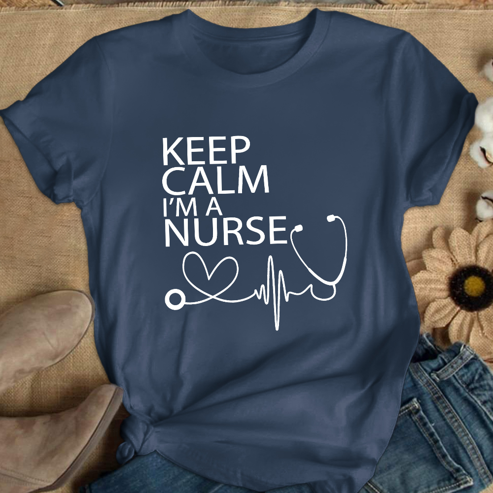 Keep Calm I‘m A Nurse Cotton Nurse T-shirt