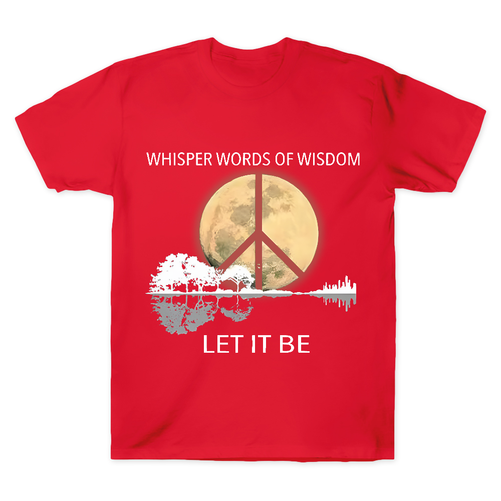 Whisper Words Of Wisdom Let It Be Cotton Doctor T-shirt