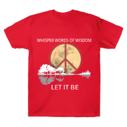 Whisper Words Of Wisdom Let It Be Cotton Doctor T-shirt