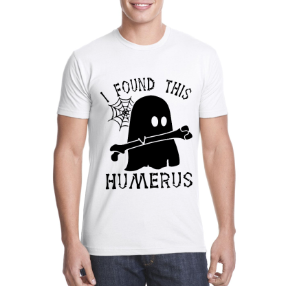 I Found This Humerus Cotton Doctor T-shirt