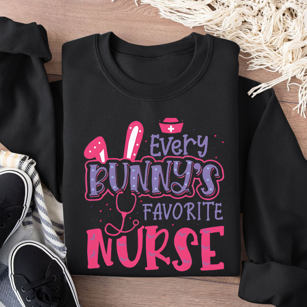 Every Bunny's Favorite Nurse Cotton Pullover Sweatshirt