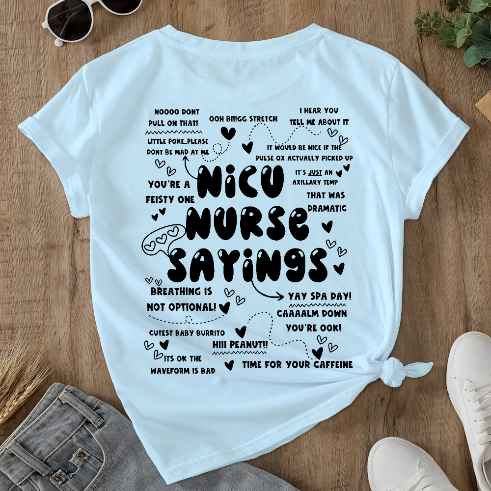 Nicu Nurse Sayings Double-Sided Cotton Printed T-Shirt