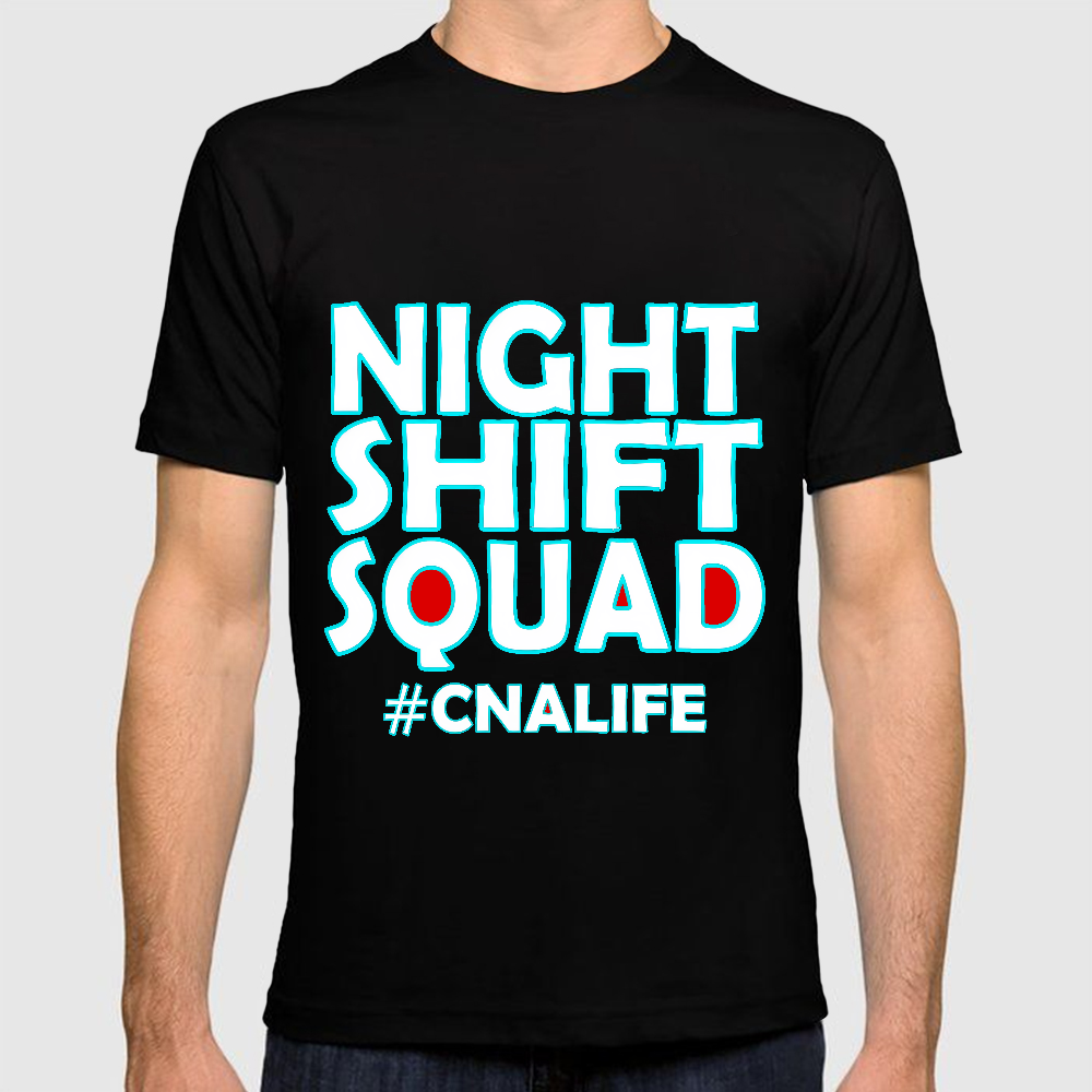 Night Shift Squad Cnalife Cotton Doctor T-shirt