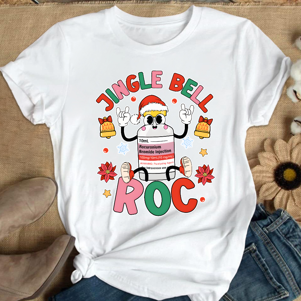 Jingle Bell Roc Funny Cotton Nurse T-shirt