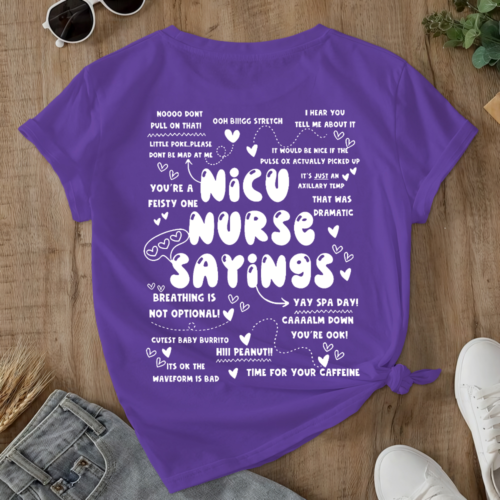 Nicu Nurse Sayings Double-Sided Cotton Printed T-Shirt