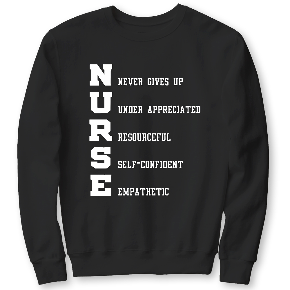 Nurse Never Gives Up Cotton Pullover Sweatshirt