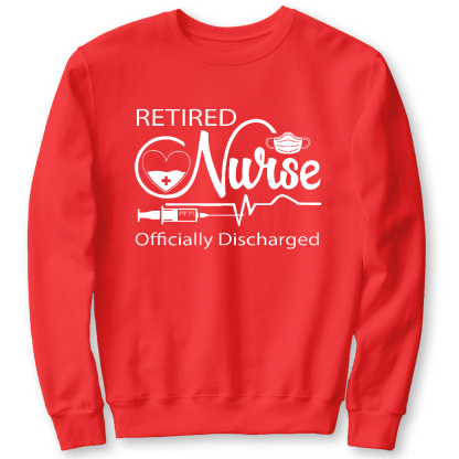 Retired Nurse Officially Discharged Cotton Pullover Sweatshirt