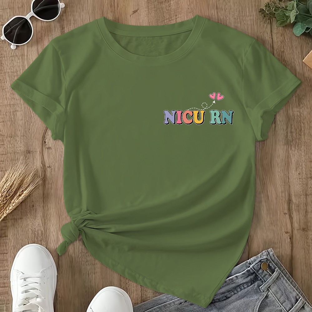 Nicu Nurse Sayings RN Double-Sided Cotton Printed T-Shirt
