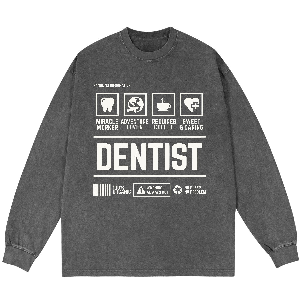 Dentist's Notes Vintage Washed Sweatshirts