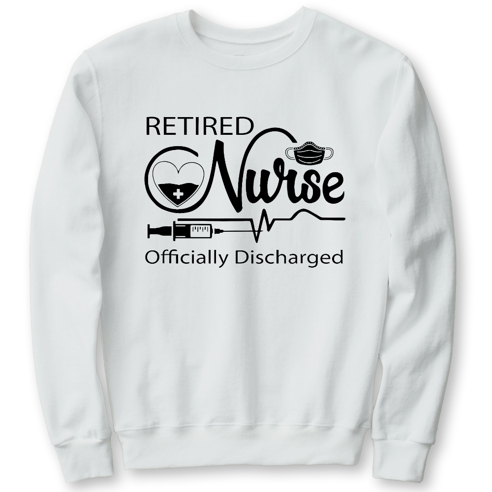Retired Nurse Officially Discharged Cotton Pullover Sweatshirt