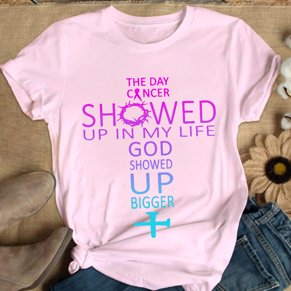The Day Cancer Showed Up In My Cancer Awareness Cotton Nurse T-shirt