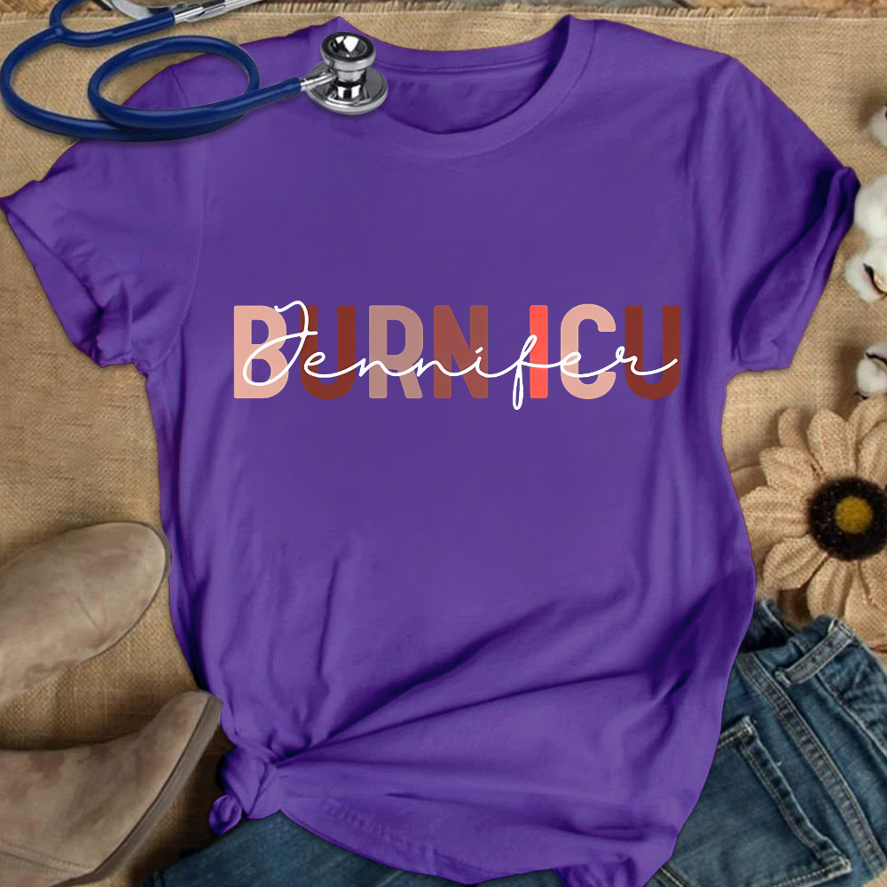 Burn ICU Cotton Nurse T-shirt