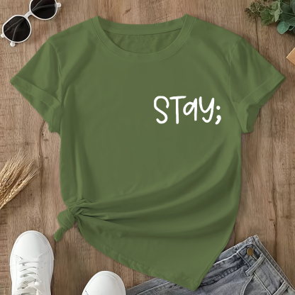Stay The World Is Better With You In It Suicide Awareness Double-Sided Cotton Printed T-Shirt