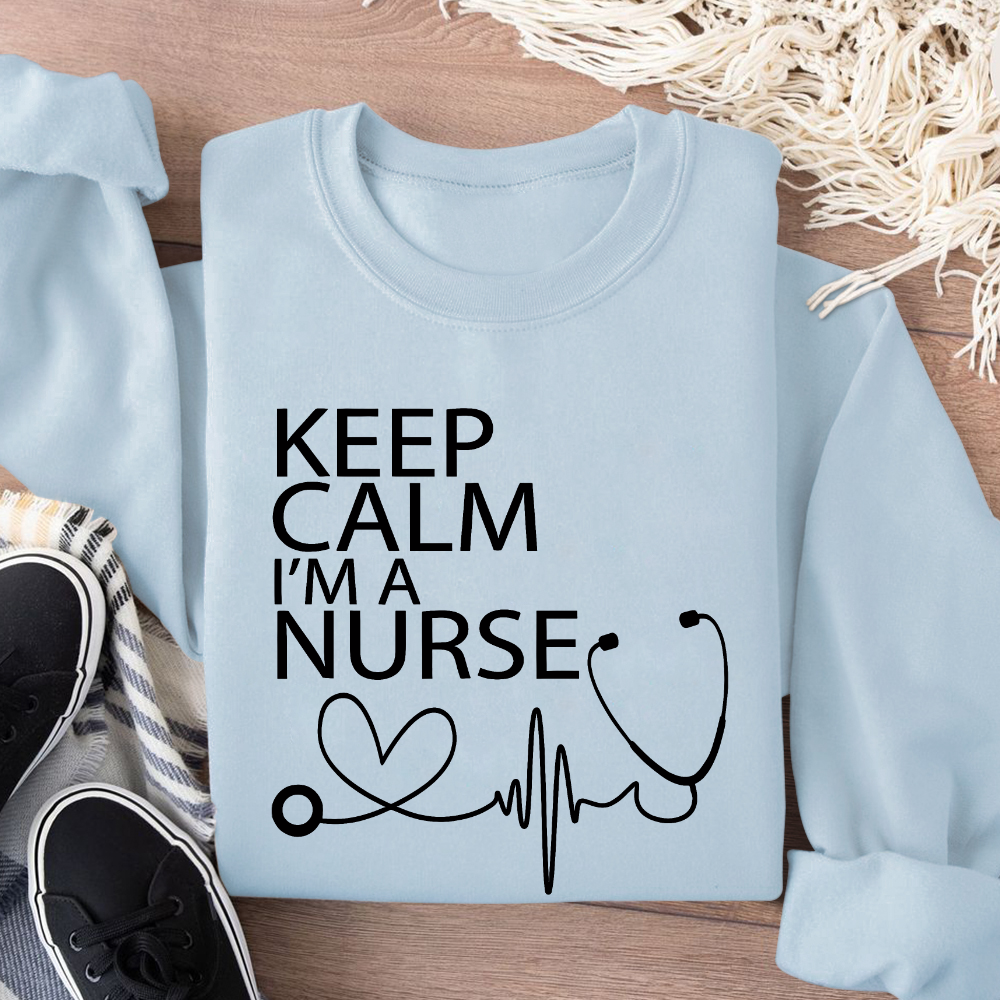 Keep Calm I‘m A Nurse Cotton Pullover Sweatshirt