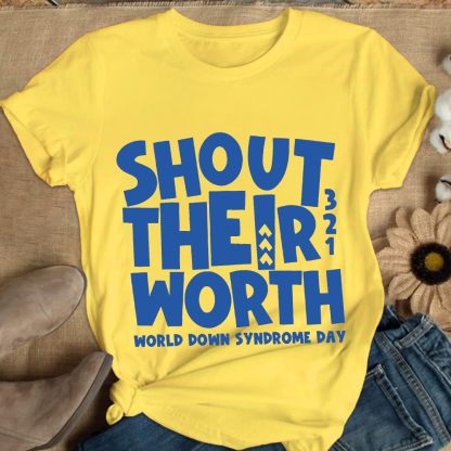Shout Their Worth 321 World Down Syndrome Day Cotton Nurse T-shirt