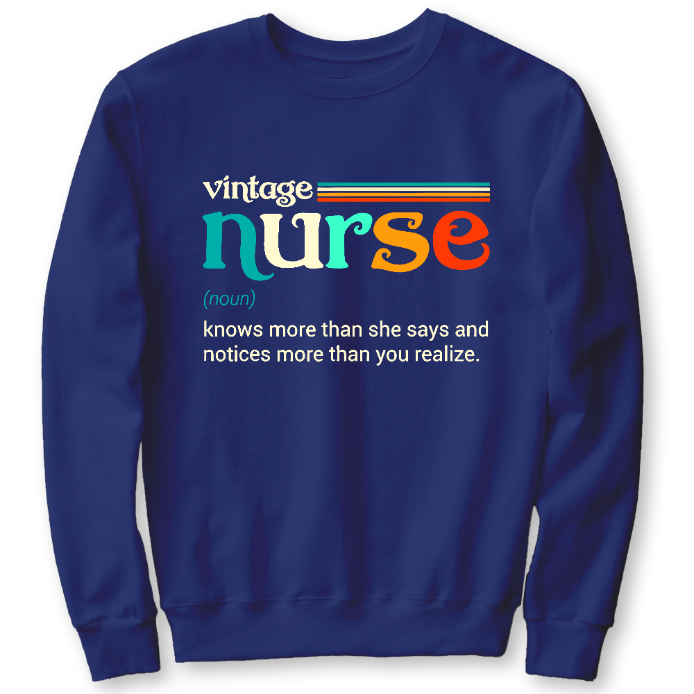 Vintage Nurse Noun Definition Knows More Than She Says Funny Cotton Pullover Sweatshirt