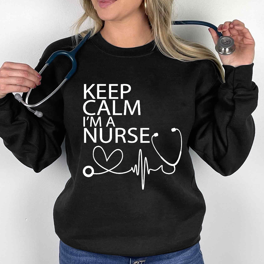 Keep Calm I‘m A Nurse Cotton Pullover Sweatshirt