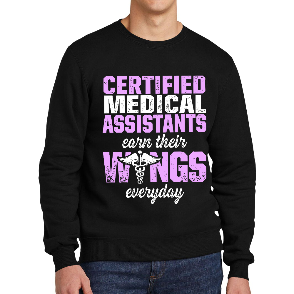 Certified Medical Assistants Earn Their Wings Everyday Cotton Pullover Sweatshirt