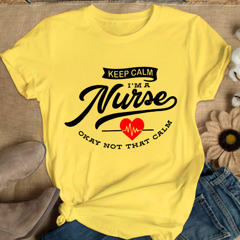 Keep Calm I‘m A Nurse Cotton Nurse T-shirt