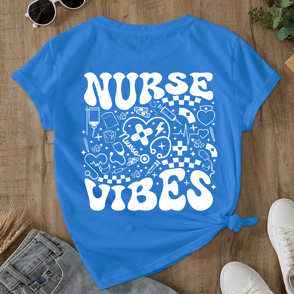 Nurse Vibes Double-Sided Cotton Printed T-Shirt