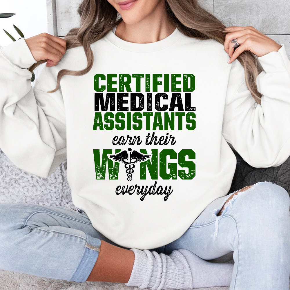 Certified Medical Assistants Earn Their Wings Everyday Cotton Pullover Sweatshirt