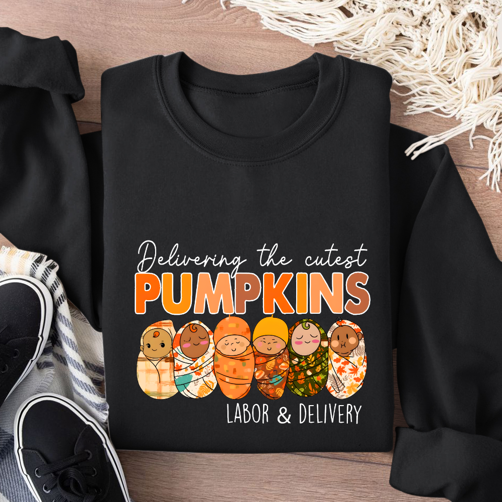 Delivering The Cutest Pumpkins Nurse Cotton Pullover Sweatshirt