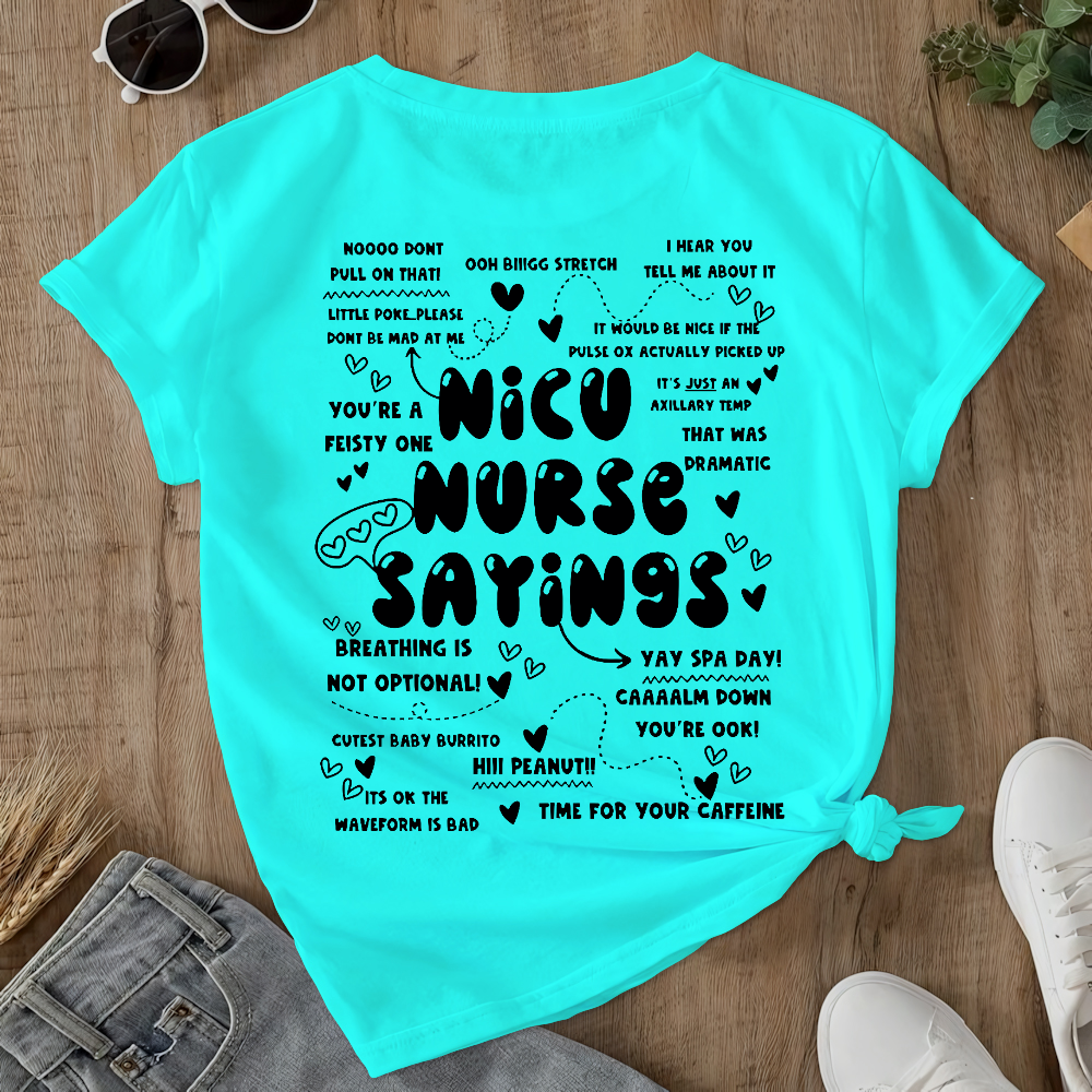 Nicu Nurse Sayings Double-Sided Cotton Printed T-Shirt