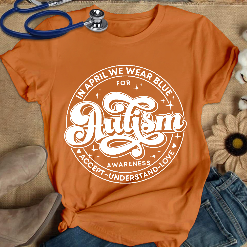 Autism Awareness Accept Understand Love Cotton Nurse T-shirt