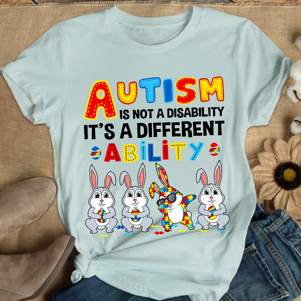Rabbits Autism Is Not A Disability It’s A Different Ability Cotton Nurse T-shirt