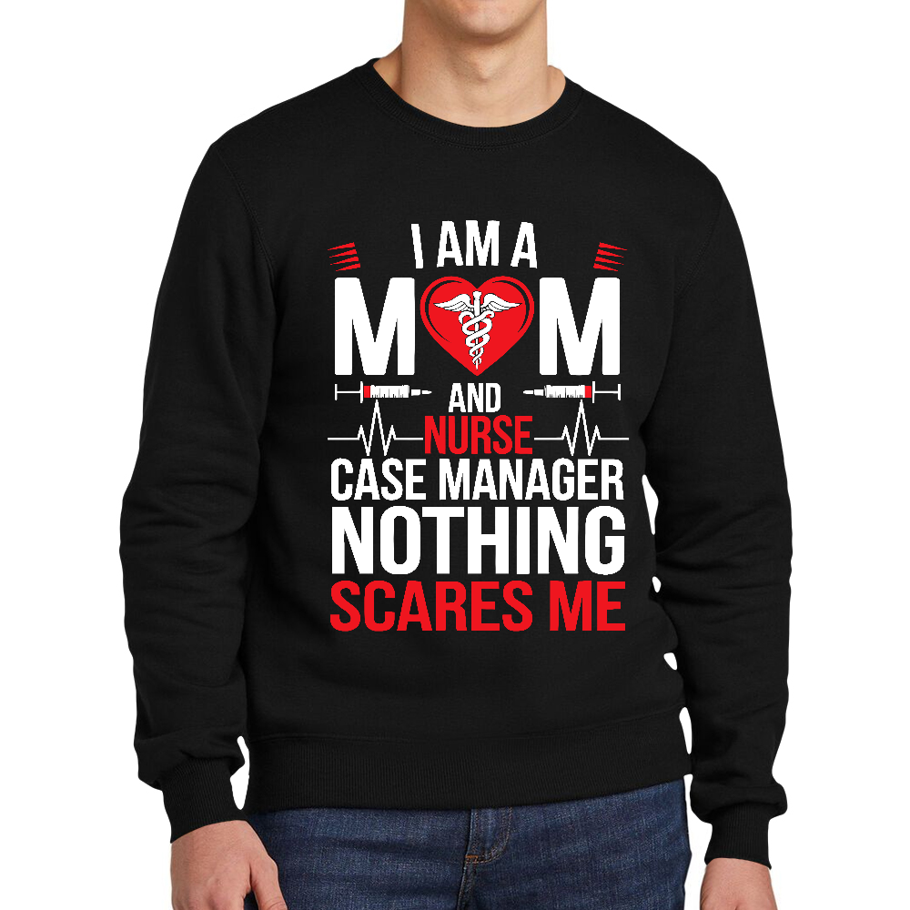 Nurse Case Manager And Mom Cotton Pullover Sweatshirt