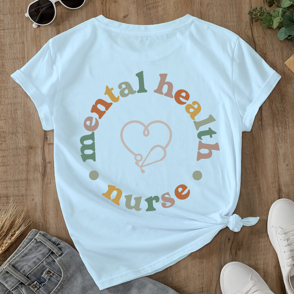 Mental Health Nurse Double-Sided Cotton Printed T-Shirt