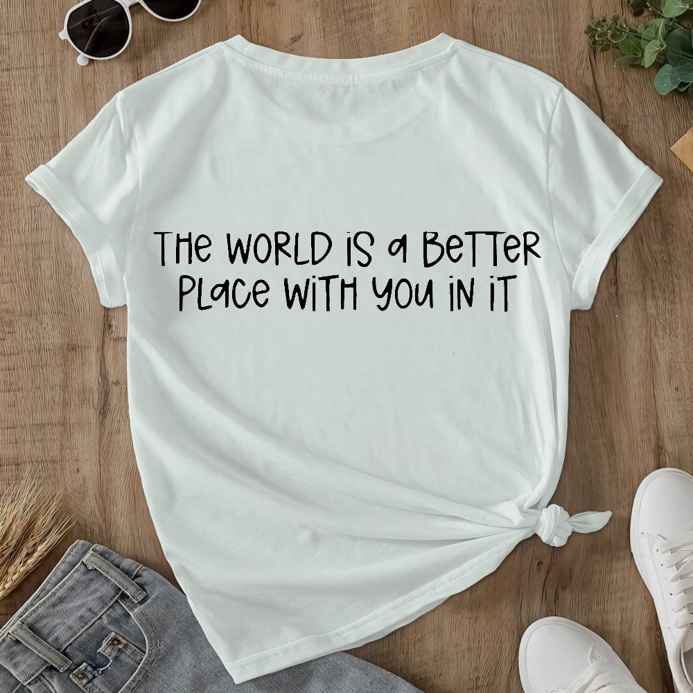 Stay The World Is Better With You In It Suicide Awareness Double-Sided Cotton Printed T-Shirt
