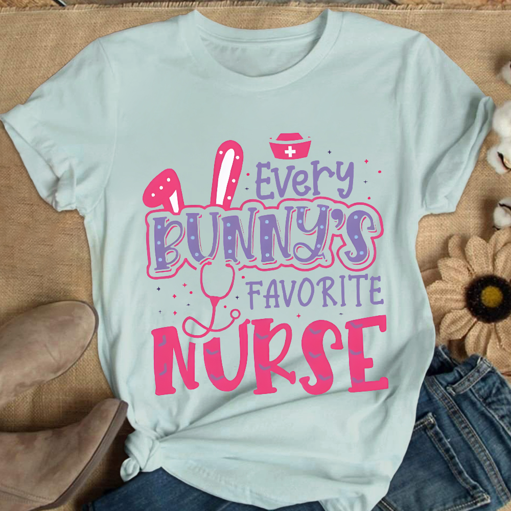 Every Bunny's Favorite Nurse Cotton Nurse T-shirt