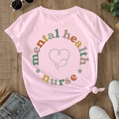 Mental Health Nurse Double-Sided Cotton Printed T-Shirt