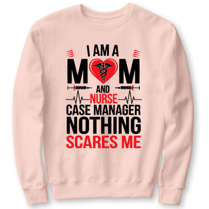 Nurse Case Manager And Mom Cotton Pullover Sweatshirt